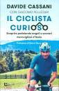 CASSANI - PELLIZZARI, Il ciclista curioso