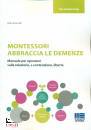 immagine di Montessori abbraccia le demenze