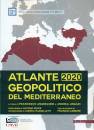 ISTITUTO STUDI P., Alante geopolitico del mediterraneo 2020