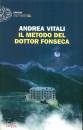 VITALI ANDREA, Il metodo del dottor Fonseca