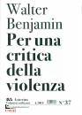 BENJAMIN WLTER, Per una critica della violenza