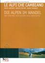 PASCOLINI MAURO, Le Alpi che cambiano. Nuovi abitanti