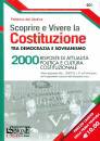 DEL GIUDICE FEDERICO, Scoprire e Vivere la Costituzione tra Democrazia .