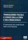 GIORDANO - SALERNO, Transazione fiscale e codice della crisi e ...