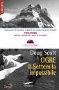 SCOTT DOUG, Ogre. il settemila impossibile