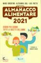 CONSENTINO - GIGLI -, Il nuovo almanacco alimentare 2021