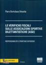 BERTOLASO BRISOTTO, Le verifiche fiscali sulle associazioni sportive .