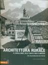 immagine di Architettura rurale a Livinallongo, Colle...