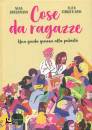 BROCHMANN - STOKKEN, Cose da ragazze Una guida gioiosa alla pubert