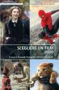 FUMAGALLI  RECALCATI, Scegliere un film 2020