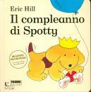 HILL ERIC, Il compleanno di Spotty