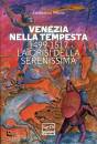 immagine di Venezia nella tempesta 1499-1599, la crisi ...