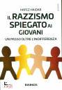 HAFEZ HAIDAR, Il razzismo spiegato ai giovani Un passo oltre ...