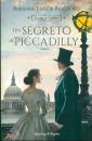 TAYLOR BRADFORD B., Un segreto a Piccadilly La saga dei Falconer