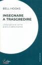 HOOKS BELL, Insegnare a trasgredire L