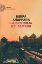 ANAPPARA DEEPA, La pattuglia dei bambini