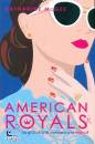 MCGEE KATHARINE, American royals Se gli Stati Uniti avessero ...