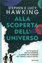 HAWKING STEPHEN & L., Alla scoperta dell