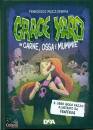 immagine di Grace Yard In carne, ossa e mummie (libro game)