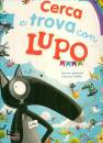 LALLEMAND ORIANNE, Cerca e trova con lupo Amico lupo