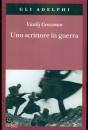 GROSSMAN VASILIJ, Uno scrittore in guerra (1941-1945)