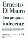 ERNESTO DI MAURO, Una proposta indecente