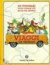 immagine di Viaggi on the road 40 itinerari sulle strade pi