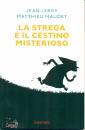 MAUDET- LEROY, La strega e il cestino misterioso