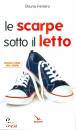 immagine di Le scarpe sotto il letto