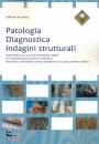immagine di Patologia, diagnostica, indagini strutturali
