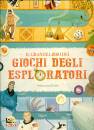 FRANCESCA ROSSI, Grande libro dei giochi degli esploratori + 6 anni