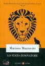 MAZZUCATO MARIANA, Lo Stato innovatore Nuova edizione