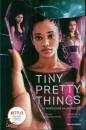 CHARAIPOTRA CLAYTON, Tiny pretty things La perfezione ha un prezzo