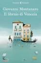 MONTANARO GIOVANNI, IL libraio di Venezia