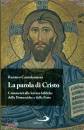 immagine di La Parola di Cristo Commenti alle letture bibliche