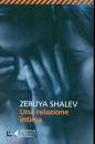 SHALEV  ZERUYA, Una relazione intima
