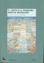 ESENGRINI STEFANO/ED, Il canto e il pensiero. martin heidegger