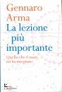 ARMA GENNARO, La lezione pi importante Quello che il mare ...