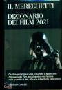 immagine di Il Mereghetti Dizionario dei film 2021