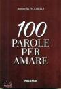 immagine di 100 parole per amare