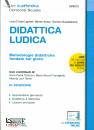 LIGRESTI - BUZZO - ., Didattica Ludica