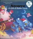 SOUILLE - FLEURY, Azzurro e la sfida di Babbo Natale