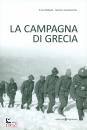 RAFFAELLI GAMBAROTTO, La Campagna di Grecia