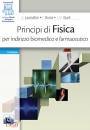 BORSA -..., Principi di fisica Per indirizzo biomedico e farm., Edises scuola, Napoli 2020