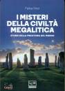 VINCI FELICE, I misteri della civilt megalitica Storie ...