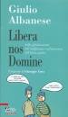 ALBANESE GIULIO, Libera nos Domine