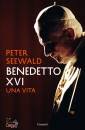 SEEWALD PETER, Benedetto xvi una vita