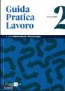 BONATI - GREMIGNI, Guida pratica lavoro 2020/2