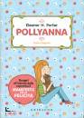 PORTER ELEONOR H, Pollyanna - Testo integrale
