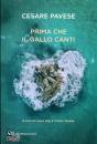 PAVESE CESARE, Prima che il gallo canti